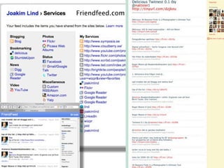 Friendfeed.com
 