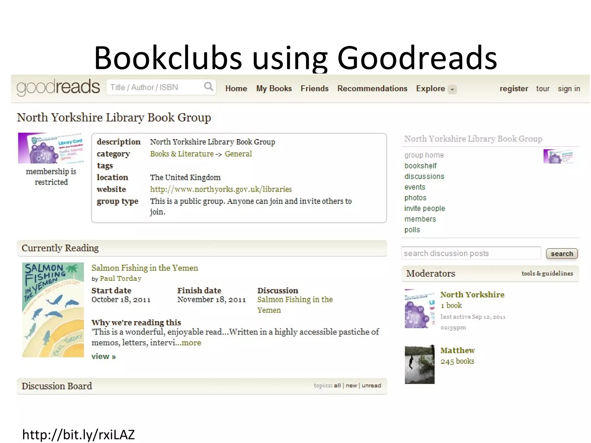 Bookclubs using Goodreads




http://bit.ly/rxiLAZ
 