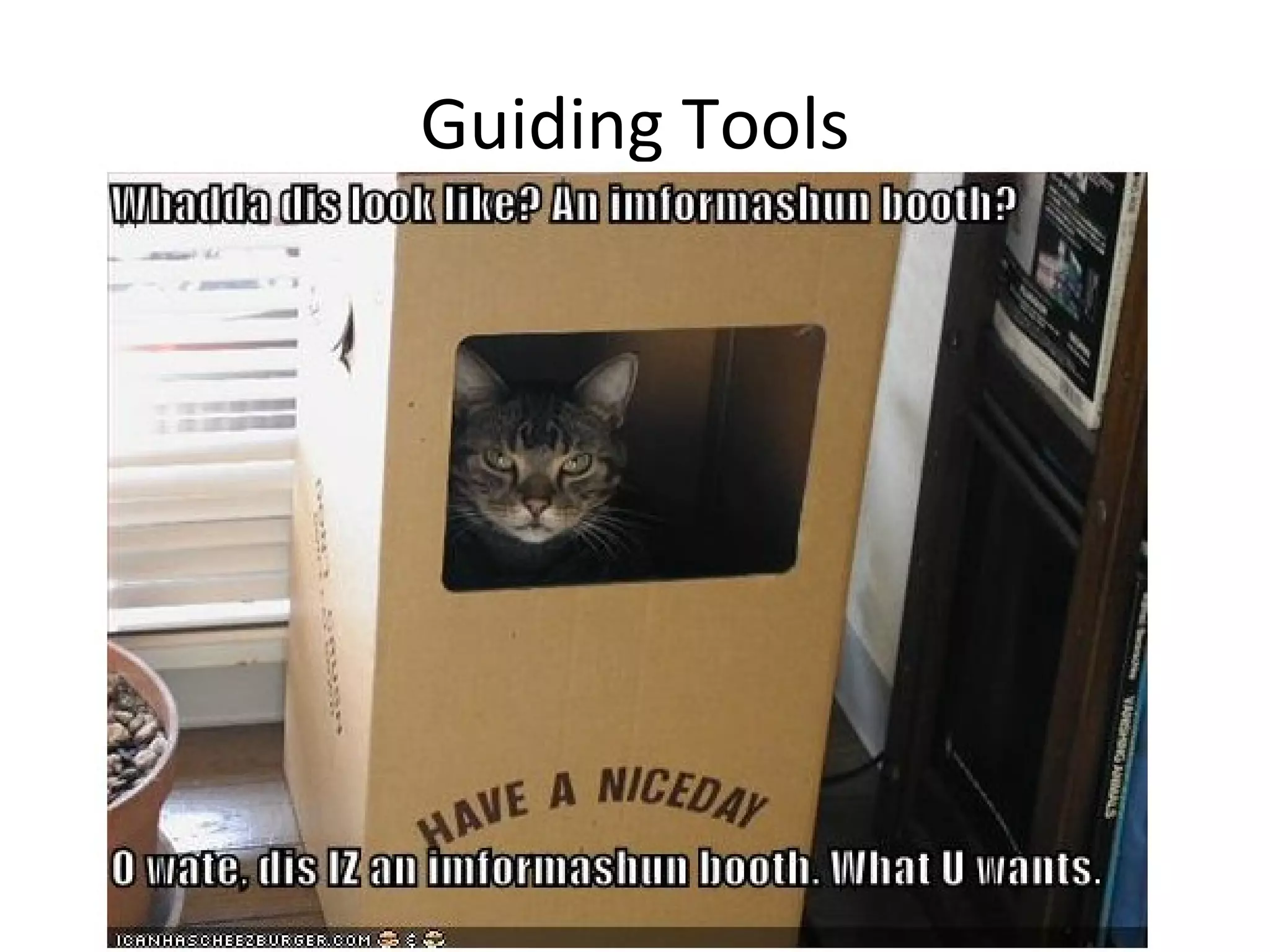 Guiding Tools
 