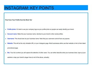 INSTAGRAM: KEY POINTS
 