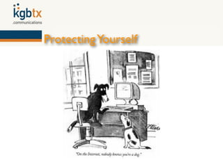 Protecting Yourself
 