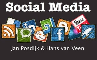 Social media abcoude Hans van Veen en Jan Posdijk