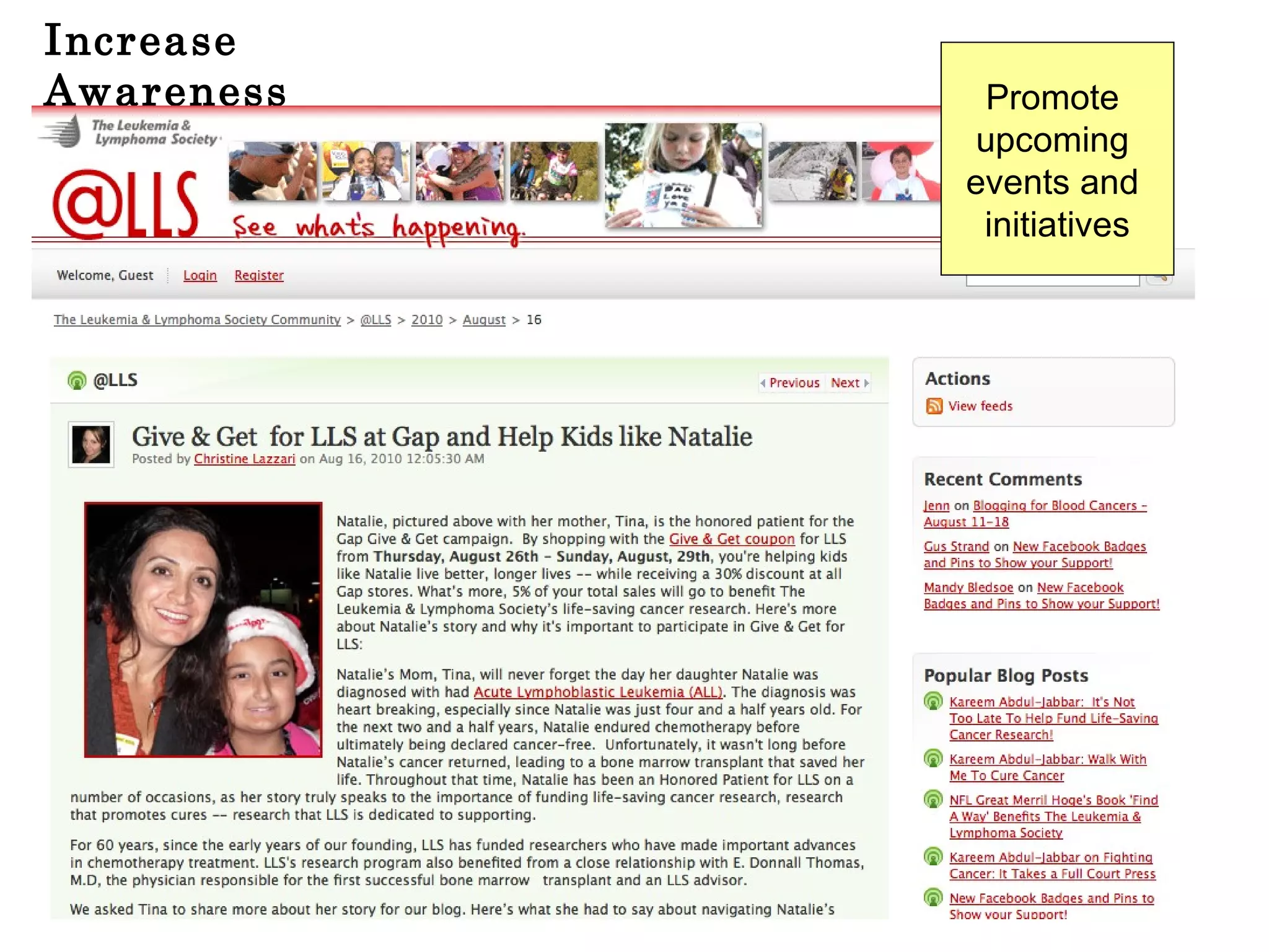 Increase Awareness Promote  upcoming  events and  initiatives 