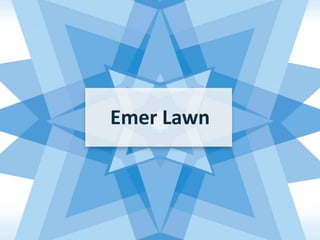 Emer Lawn
 