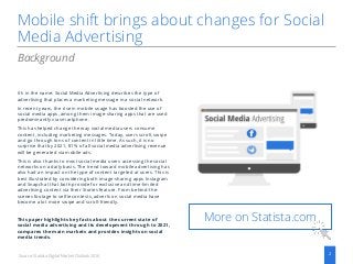Mobile shift brings about changes for Social
Media Advertising
2
It‘s in the name: Social Media Advertising describes the ...