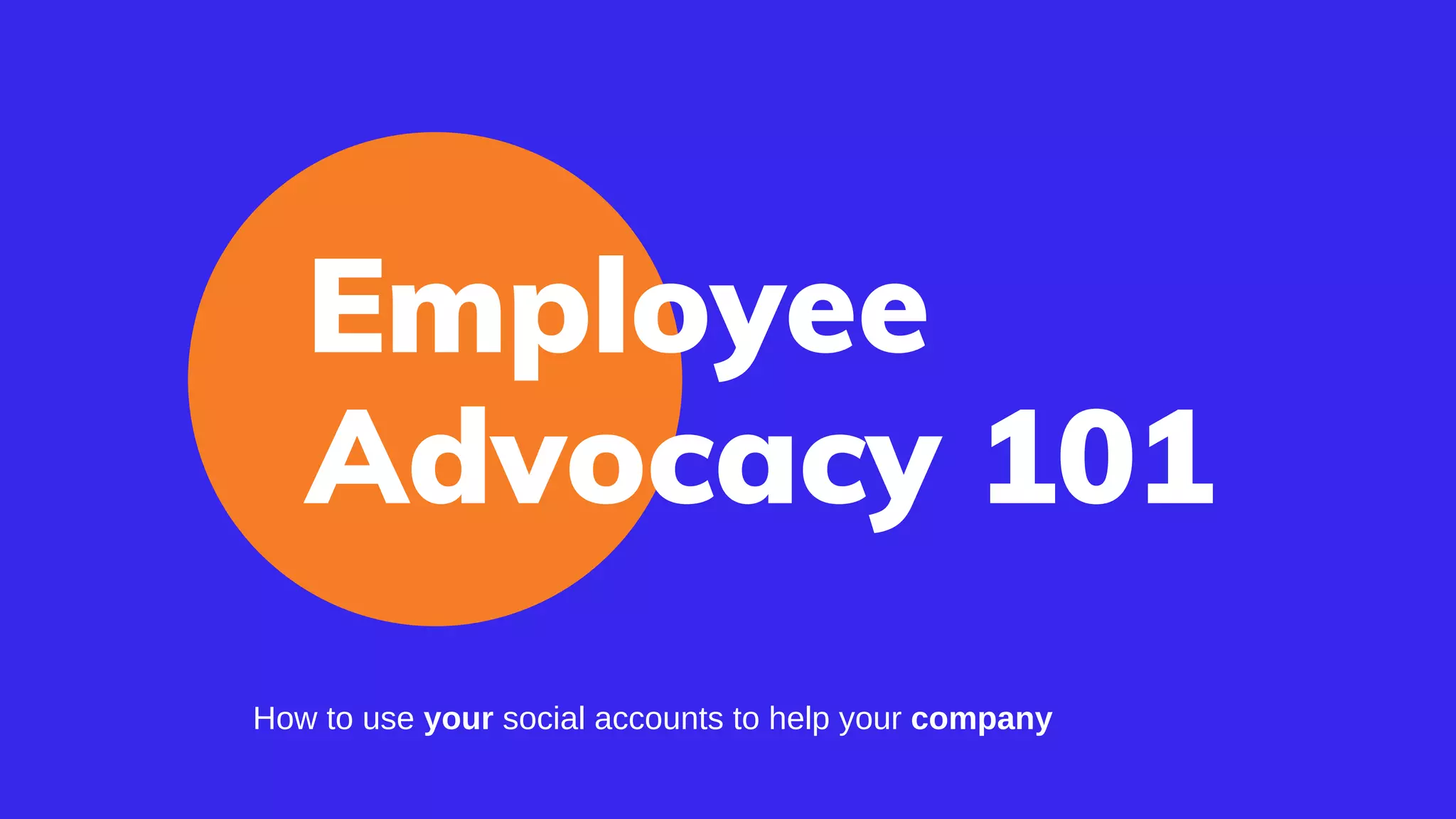 Social Media Employee Advocacy 101 PPT(04)