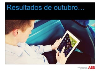 Resultados de outubro…
 