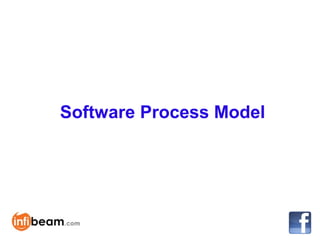 Software Process Model
 