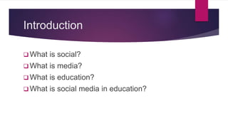 Social media and education | PPTX