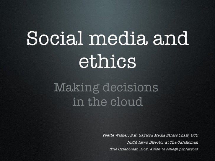 Social media and ethics