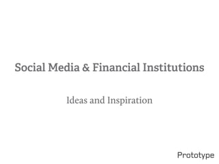 Social Media for the Finance sector
