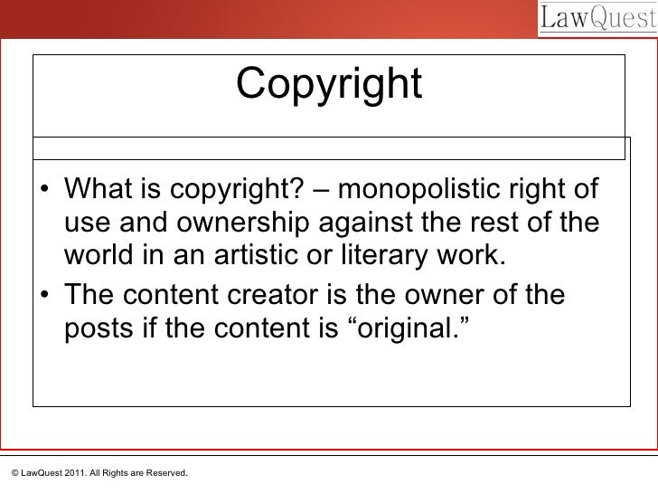 IPR,Copyrights & Content Ownership in Social Media