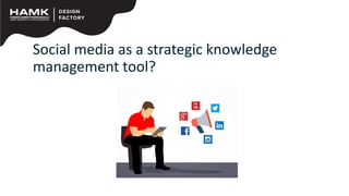 Social media and knowledge management