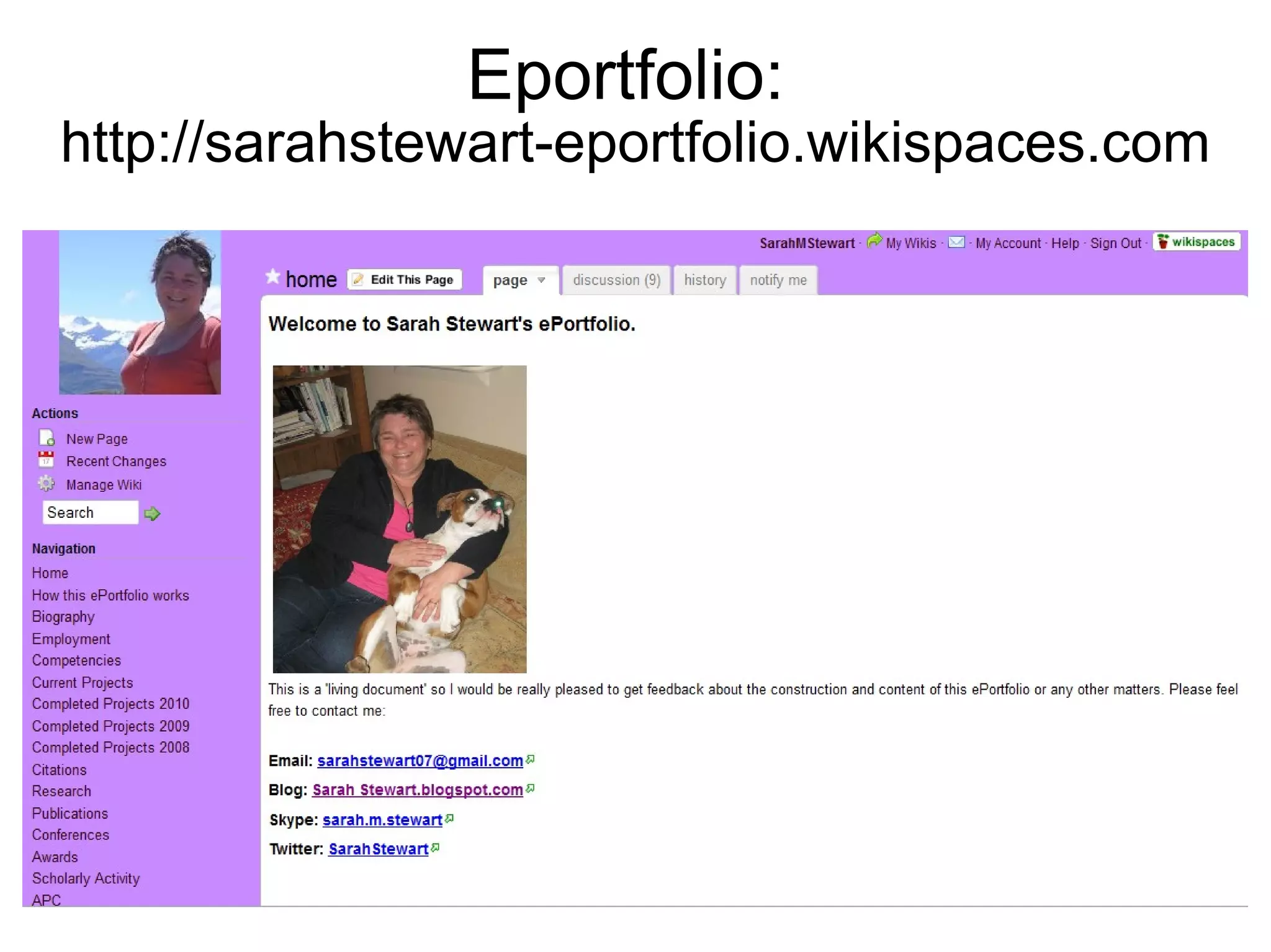 Eportfolio:  http://sarahstewart-eportfolio.wikispaces.com 