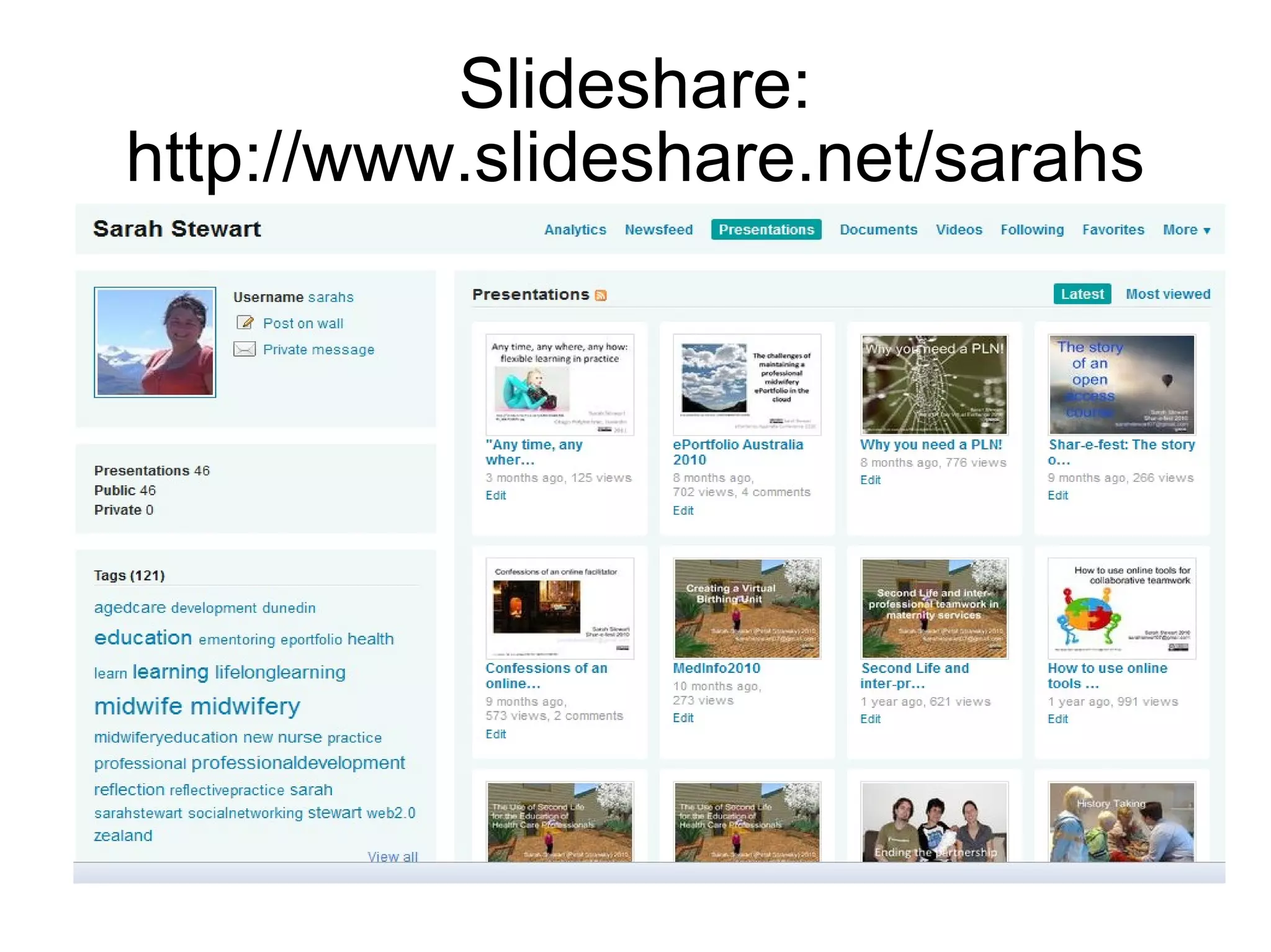 Slideshare: http://www.slideshare.net/sarahs 