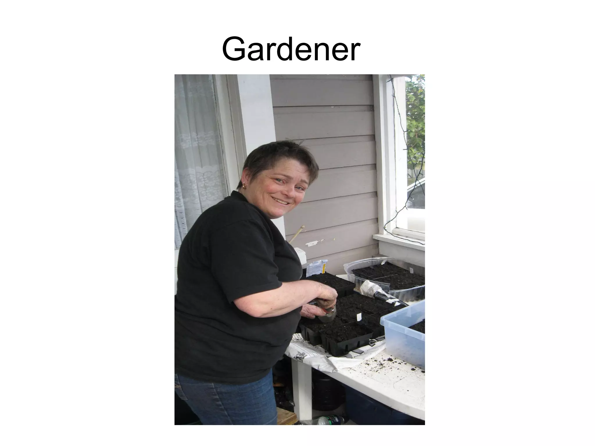 Gardener  