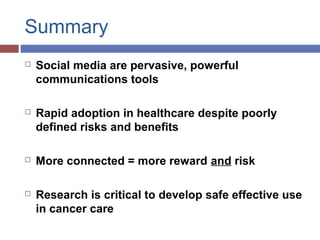 Social Media and Medicine: Relevance to Cancer Care