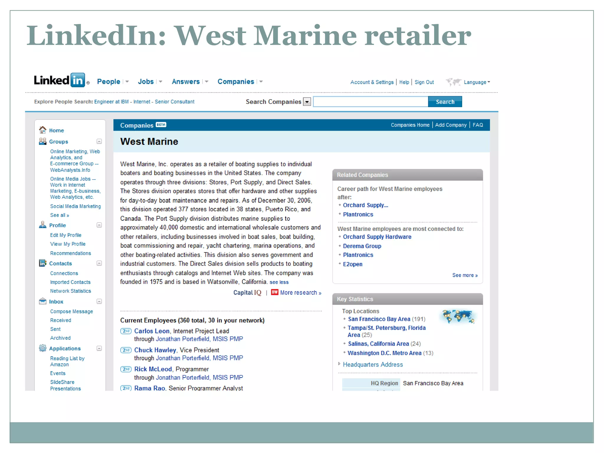 LinkedIn: West Marine retailer
 