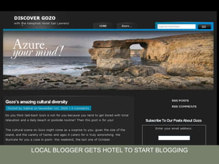 LOCAL BLOGGER GETS HOTEL TO START BLOGGING
 