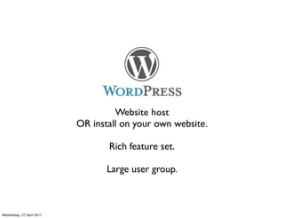 Website host
                           OR install on your own website.

                                  Rich feature se...