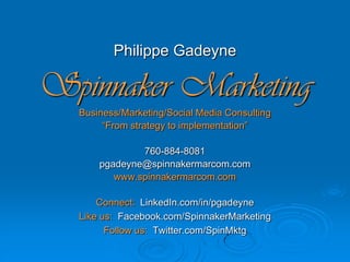 Social Recruiting
and
its impact on your job
search
Philippe Gadeyne
Business/Marketing/Social Media Consulting
“From strategy to implementation”

 