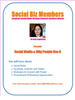 Social Media and Why People Use It - By Brenda Leguisamo