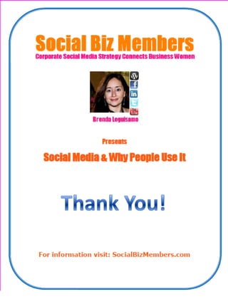 Social Media and Why People Use It - By Brenda Leguisamo