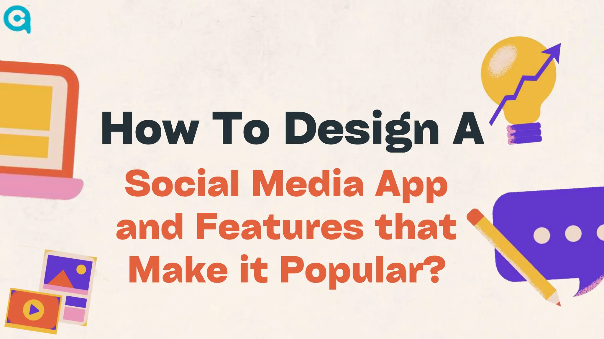 How To Design A Social Media App and Features that Make it Popular? | PPTX
