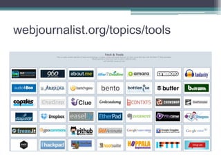 webjournalist.org/topics/tools

 