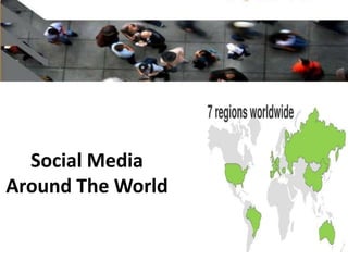 Social Media Around The World 
