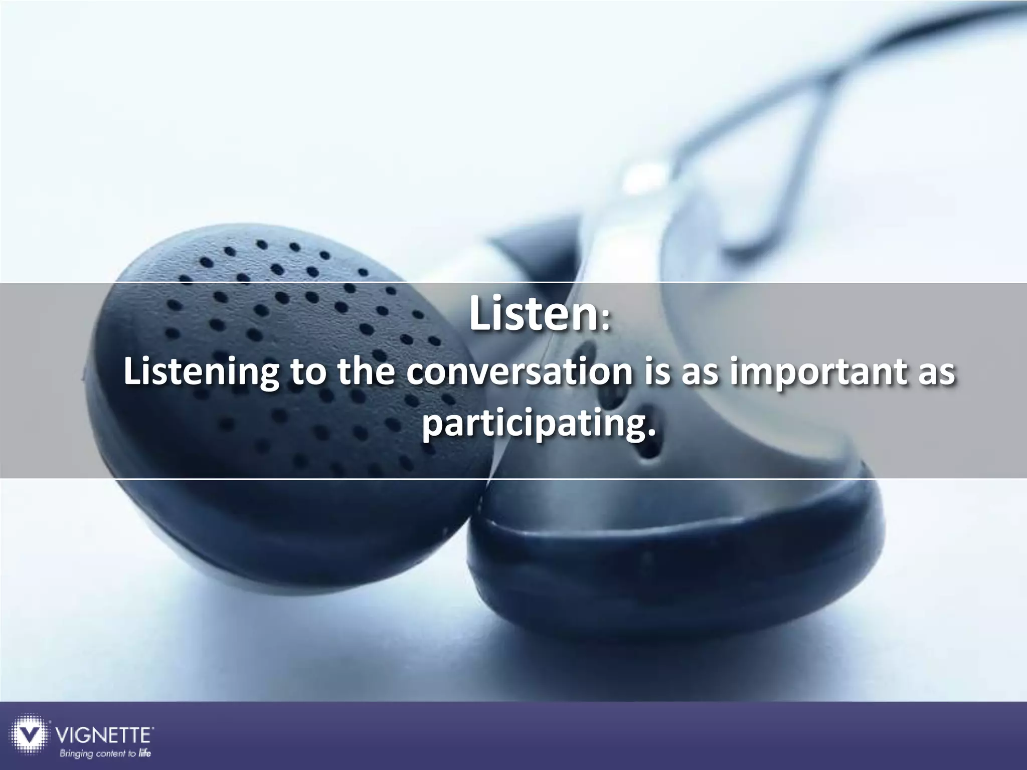 Make social media a capability not a campaign: