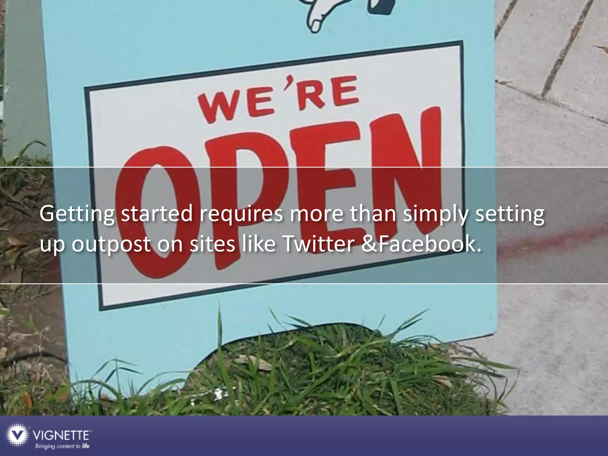 Make social media a capability not a campaign: