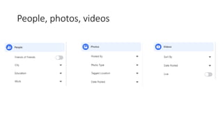 People, photos, videos
 