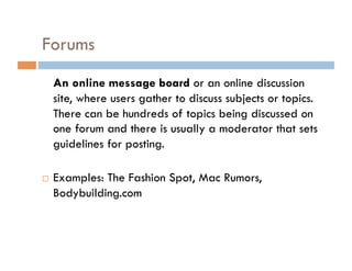 Review & Opinion Sites A site where users can post  product or service reviews , and share personal experiences they’ve had with companies.  