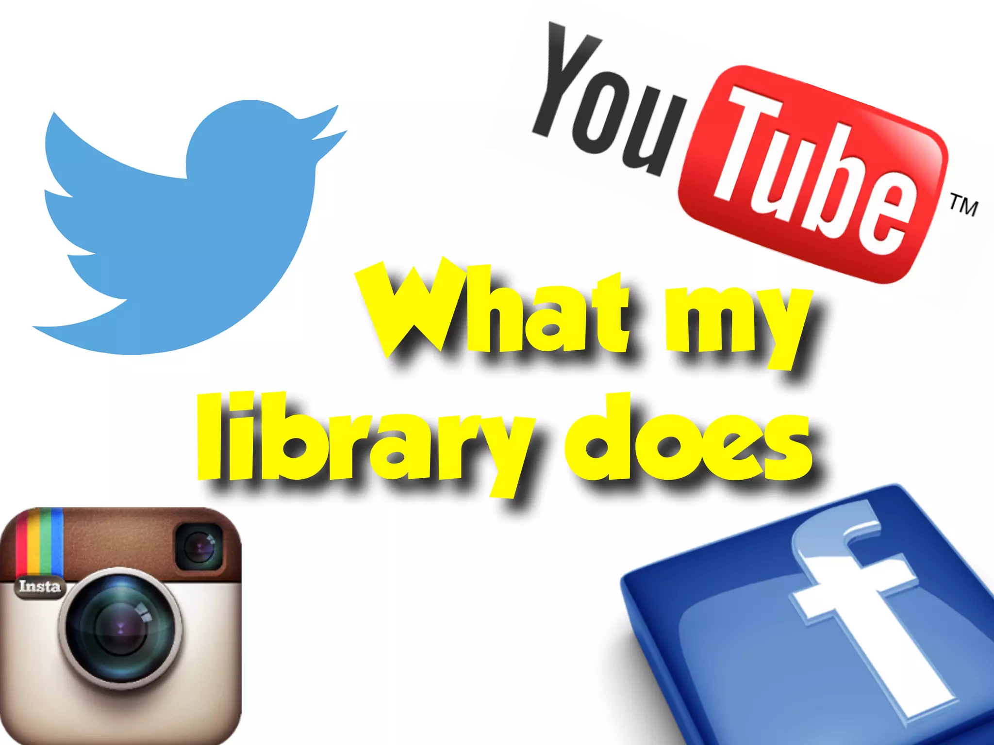 What my
library does