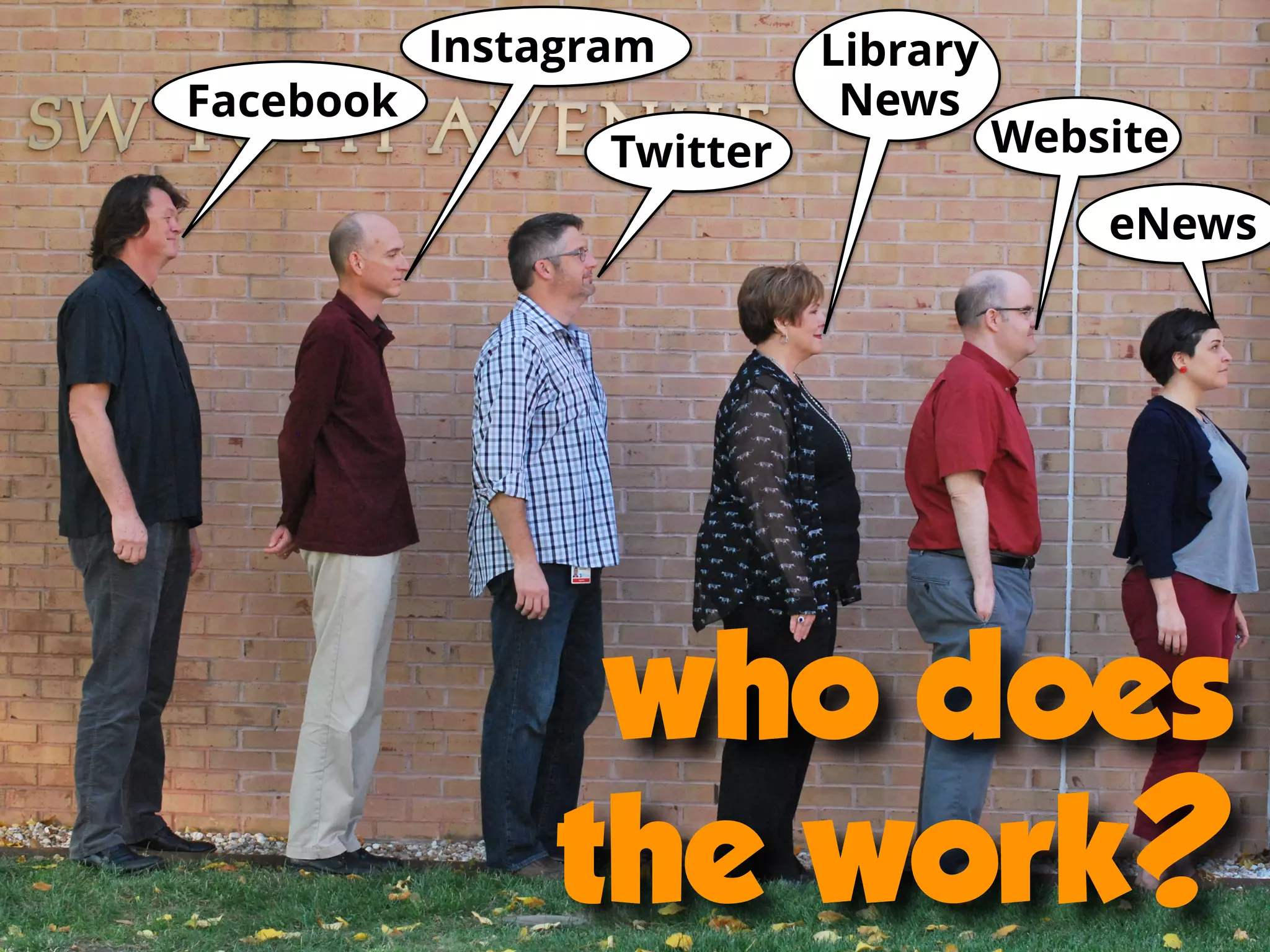 Twitter
eNews
Website
Library
NewsFacebook
Instagram
who does
the work?