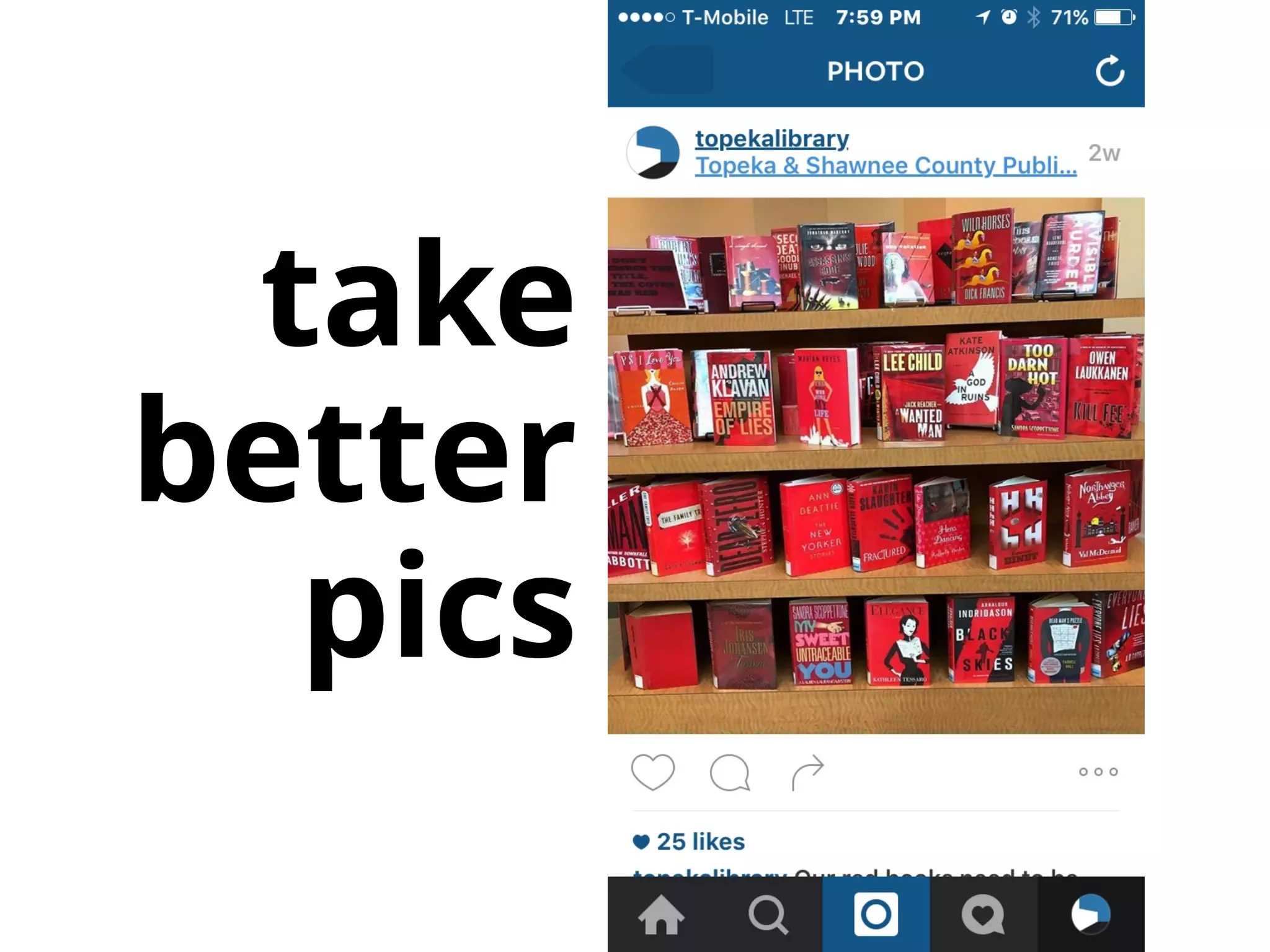 take
better
pics