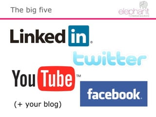 The big five
(+ your blog)
 