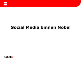 Social Media binnen Nobel 