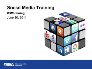 Social Media Training #SMtraining June 30, 2011 