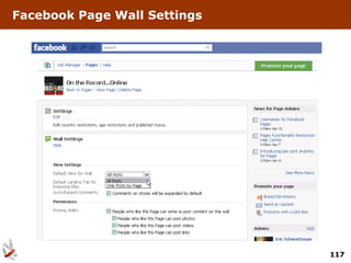 Facebook Page Wall Settings




                              117
 