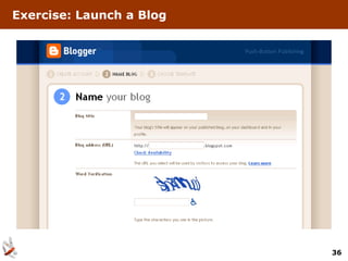 Exercise: Launch a Blog




                          36
 
