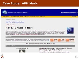 Case Study: APM Music




                        71
 