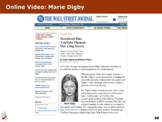 Online Video: Marie Digby




                            88
 