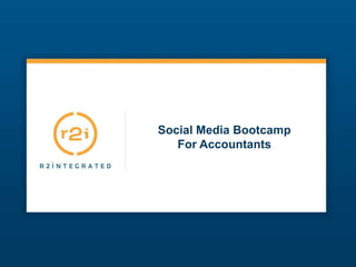 Social Media Bootcamp For Accountants 