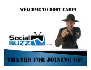 WELCOME to BOOT CAMP!




Thanks for Joining Us!
 