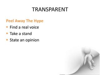 Avoid evasion and lying(people won’t ignore it)