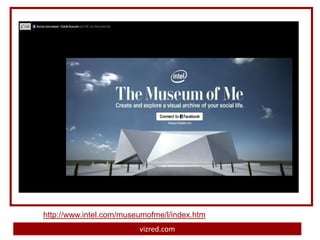 http://www.intel.com/museumofme/l/index.htm
                         vizred.com
 