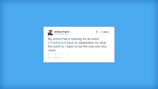 What about communicating properly the hashtag? This is an example of having an hashtag but no event communication around it. 
 