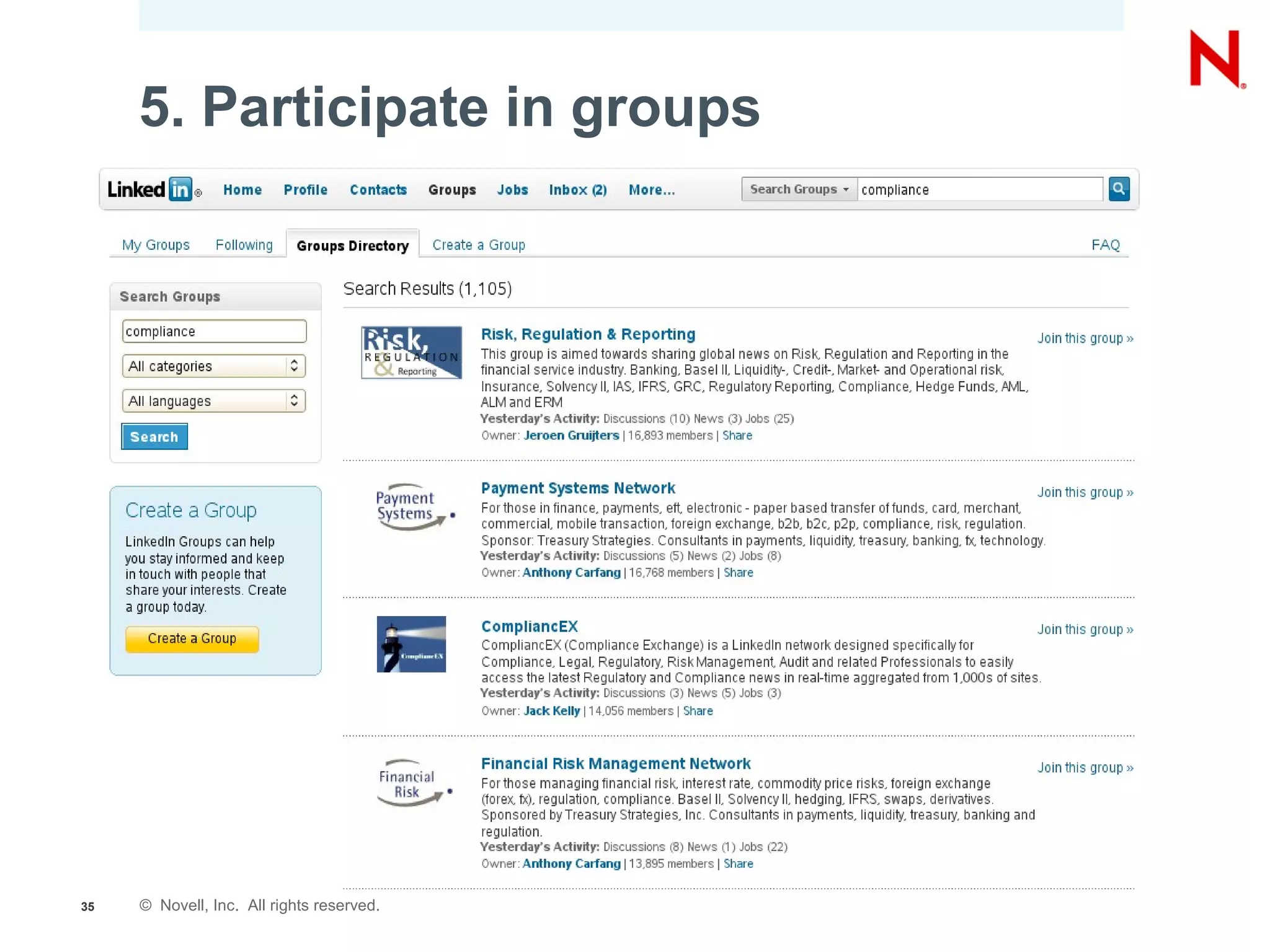 5. Participate in groups




35   © Novell, Inc. All rights reserved.
 